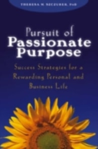 Pursuit of Passionate Purpose