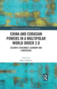 China and Eurasian Powers in a Multipolar World Order 2.0