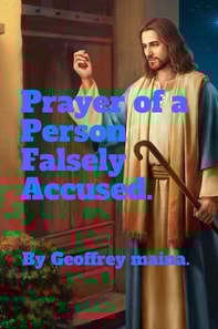 Prayer of a Person Falsely Accused.