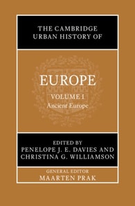 Cambridge Urban History of Europe: Volume 1, Ancient Europe