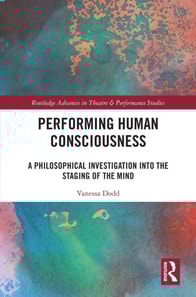Performing Human Consciousness