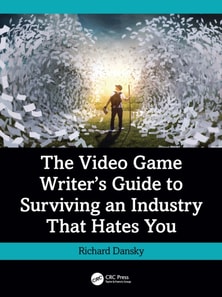 Video Game Writer's Guide to Surviving an Industry That Hates You