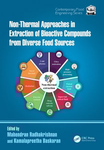 Non-Thermal Approaches in Extraction of Bioactive Compounds from Diverse Food Sources