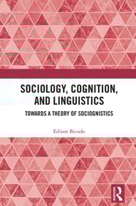 Sociology, Cognition, and Linguistics