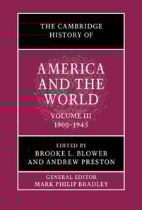 Cambridge History of America and the World: Volume 3, 1900-1945