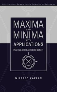 Maxima and Minima with Applications