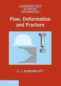 Flow, Deformation and Fracture