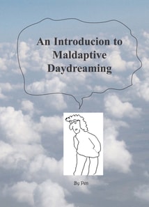 Introduction to Maladaptive Daydreaming