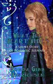 What the Heart Hides (A Short Story of Romantic Suspense)