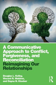 Communicative Approach to Conflict, Forgiveness, and Reconciliation