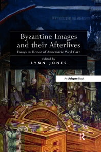 Byzantine Images and their Afterlives