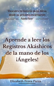Aprende a leer los Registros Akashicos de la mano de los !Angeles!
