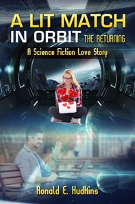 Lit Match in Orbit: The Returning