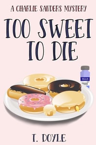 Too Sweet To Die