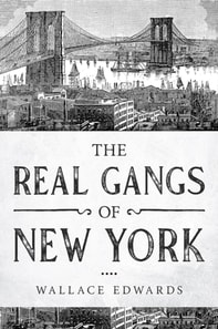 Real Gangs of New York