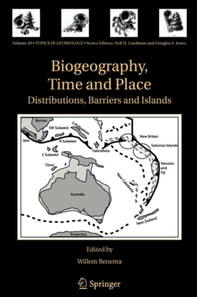 Biogeography, Time and Place: Distributions, Barriers and Islands