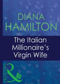 Italian Millionaire's Virgin Wife