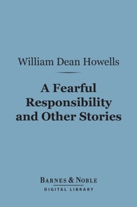 Fearful Responsibility and Other Stories (Barnes & Noble Digital Library)