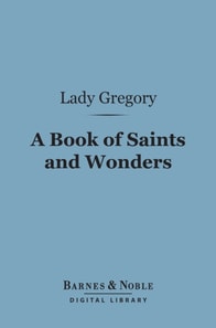 Book of Saints and Wonders (Barnes & Noble Digital Library)