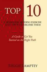 Top 10 Excuses for Avoiding Exercise and How to Overcome Them