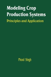 Modeling Crop Production Systems