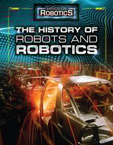 History of Robots and Robotics