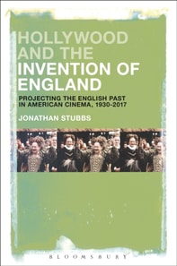 Hollywood and the Invention of England