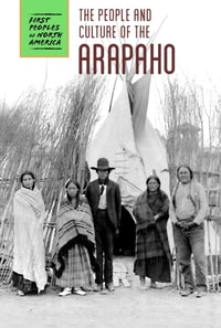 People and Culture of the Arapaho