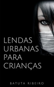 Lendas urbanas para crianças