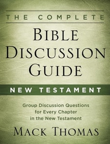 Complete Bible Discussion Guide: New Testament