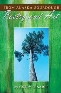 From Alaska - Sourdough Poetry and Art