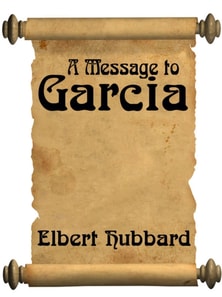 Message To Garcia