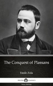 Conquest of Plassans by Emile Zola (Illustrated)