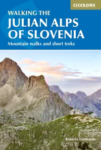 Walking the Julian Alps of Slovenia