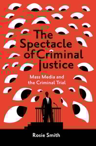 Spectacle of Criminal Justice