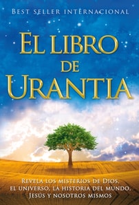 El libro de Urantia / The Urantia Book
