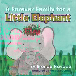 Forever Family for a Little Elephant