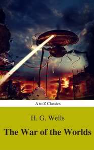 War of the Worlds (Best Navigation, Active TOC) (A to Z Classics)