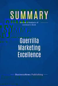 Summary: Guerrilla Marketing Excellence