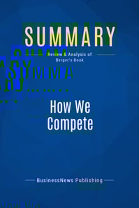 Summary: How We Compete