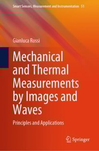 Mechanical and Thermal Measurements by Images and Waves