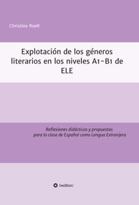 Explotación de géneros literarios  en los niveles A1-B1 de ELE