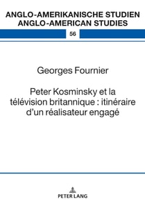 Peter Kosminsky et la télévision britannique : itinéraire d’un réalisateur engagé