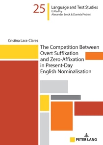 Competition Between Overt Suffixation and Zero-Affixation in Present-Day English Nominalisation