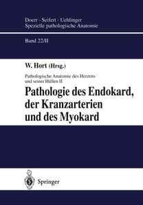 Pathologie des Endokard, der Kranzarterien und des Myokard