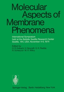 Molecular Aspects of Membrane Phenomena