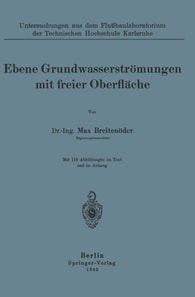 Ebene Grundwasserströmungen mit freier Oberfläche