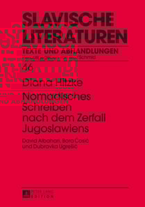 Nomadisches Schreiben nach dem Zerfall Jugoslawiens