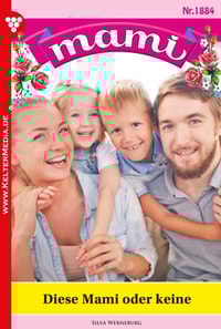 Diese Mami oder keine
