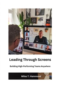 Leading Through Screens